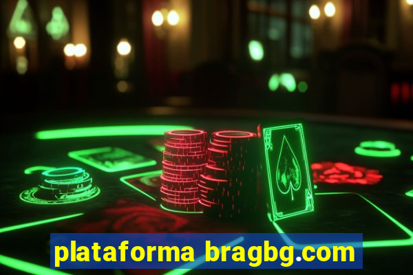 plataforma bragbg.com